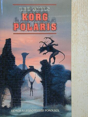 Leo Mills - Korg Polaris [antikvár]