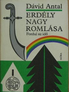Dávid Antal - Erdély nagy romlása III. [antikvár]