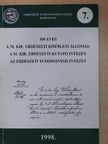 100 éves a M. Kir. Erdészeti Kísérleti Állomás-A M. Kir. Erdészeti Kutató Intézet-Az Erdészeti Tudományos Intézet [antikvár]