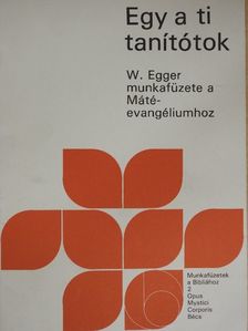 Egy a ti tanítótok [antikvár]