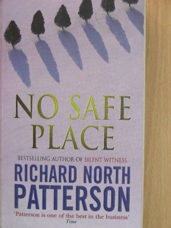Richard North Patterson - No Safe Place [antikvár]