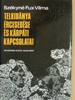 Székyné Fux Vilma - Telkibánya ércesedése és kárpáti kapcsolatai [antikvár]