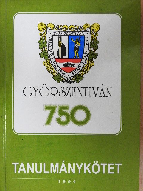 Góczán Zsuzsa - A 750 éves Győrszentiván története [antikvár]