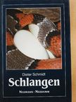 Dr. Dieter Schmidt - Schlangen [antikvár]