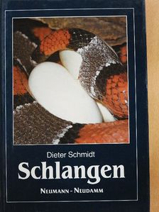 Dr. Dieter Schmidt - Schlangen [antikvár]