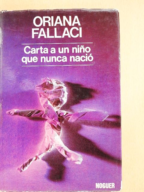 Oriana Fallaci - Carta a un nino que nunca nació [antikvár]