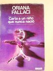 Oriana Fallaci - Carta a un nino que nunca nació [antikvár]