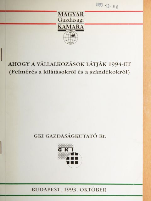 Dr. Belyó Pál - Ahogy a vállalkozások látják 1994-et [antikvár]