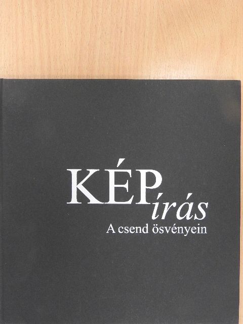 Árkossy István - Képírás (dedikált példány) [antikvár]