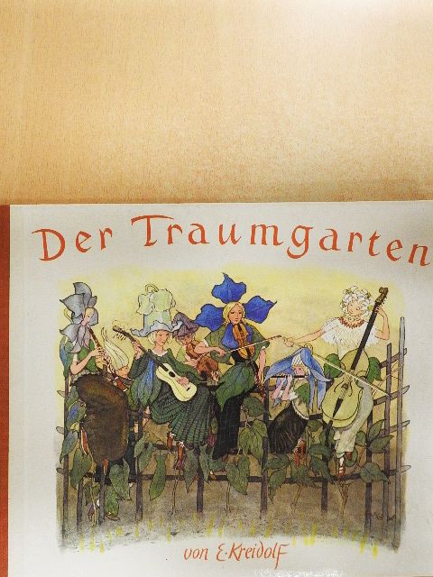Ernst Kreidolf - Der Traumgarten [antikvár]