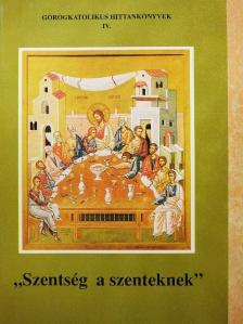 Dr. Ivancsó István - "Szentség a szenteknek" [antikvár]