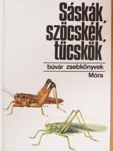 Dr. Bakonyi Gábor - Sáskák, szöcskék, tücskök [antikvár]