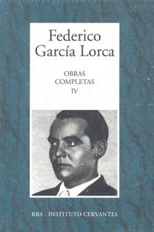 FEDERICO GARCÍA LORCA - Obras Completas IV [antikvár]