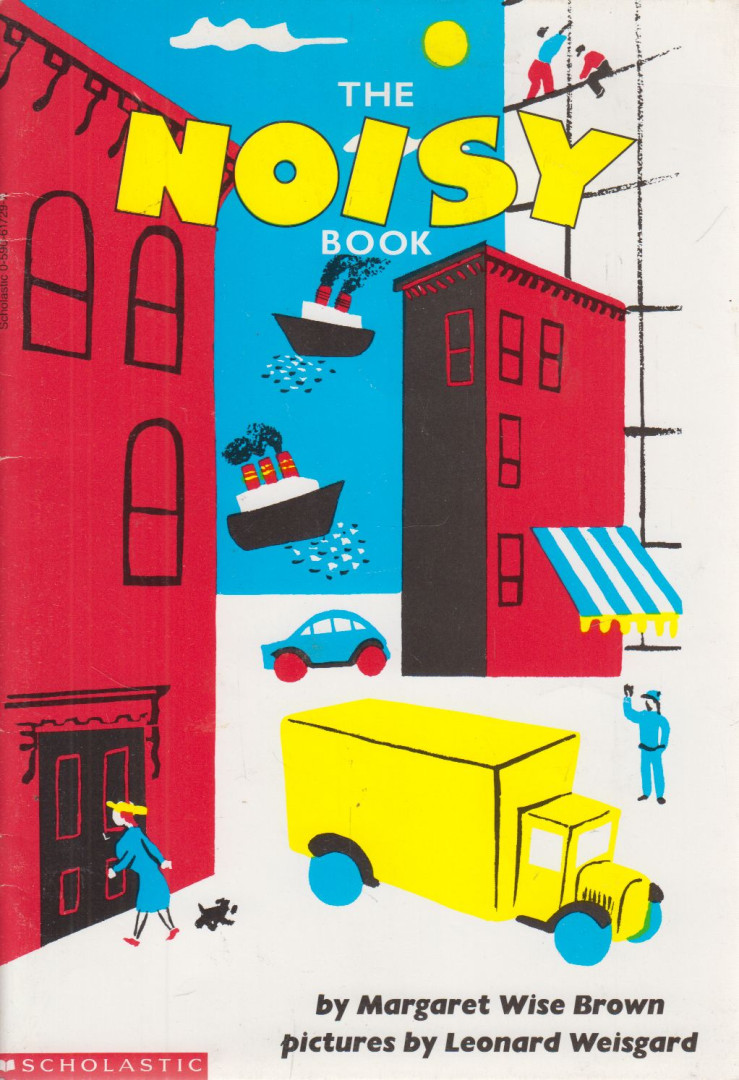 Margaret Wise Brown - The Noisy Book [antikvár]