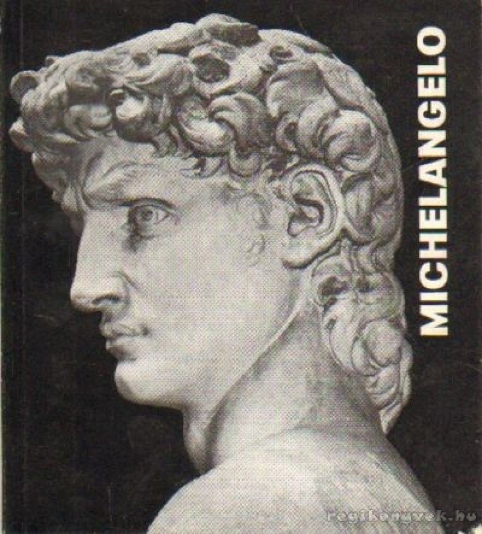 LYKA KÁROLY - Michelangelo [antikvár]