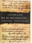 Czövek Judit - Ha mi meghalunk... [antikvár]