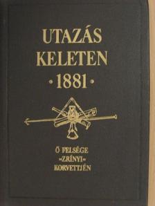 Greguss György - Utazás Keleten 1881 [antikvár]