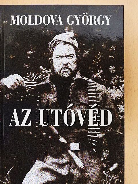 Moldova György - Az utóvéd [antikvár]