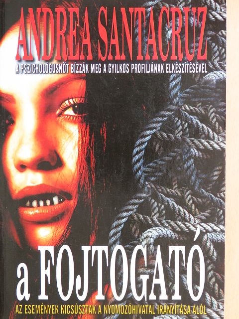 Andrea Santacruz - A fojtogató [antikvár]