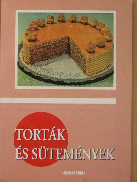 Torták és sütemények [antikvár]