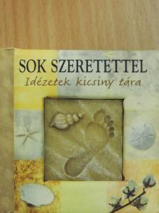 Sok szeretettel (minikönyv) [antikvár]