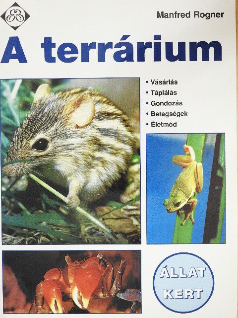 Manfred Rogner - A terrárium [antikvár]