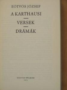 Eötvös József - A karthausi/Versek/Drámák [antikvár]