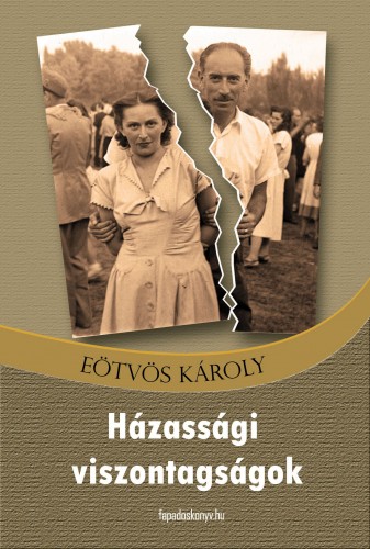 Eötvös Károly - Házassági viszontagságok [eKönyv: epub, mobi]