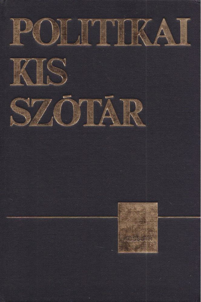 Fencsik László - Politikai kisszótár [antikvár]