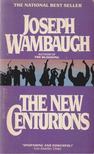 Wambaugh, Joseph - The New Centurions [antikvár]