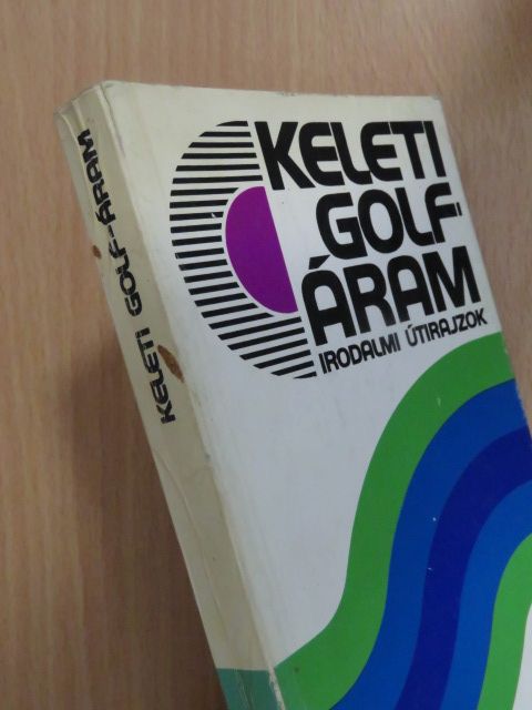 Gulay István - Keleti golf-áram [antikvár]