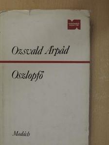 Ozsvald Árpád - Oszlopfő [antikvár]