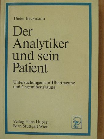 Dieter Beckmann - Der Analytiker und sein Patient [antikvár]