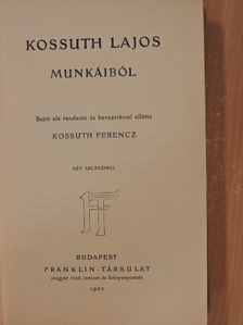Kossuth Lajos - Kossuth Lajos munkáiból [antikvár]