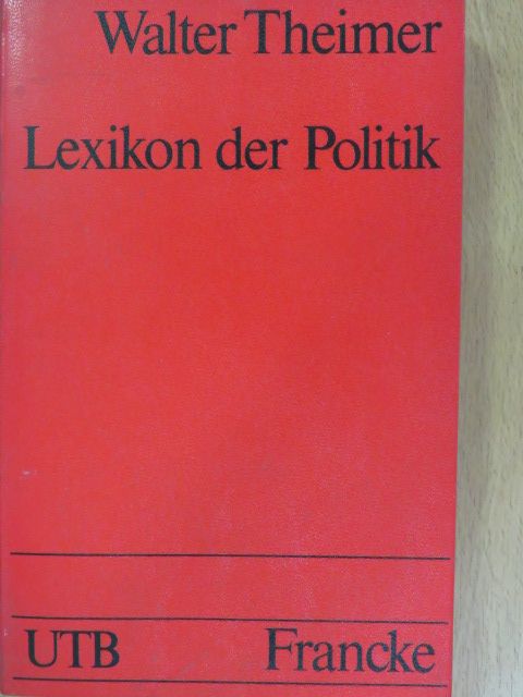 Walter Theimer - Lexikon der Politik [antikvár]