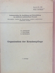 Edelgard Neukirch - Organisation der Krankenpflege [antikvár]