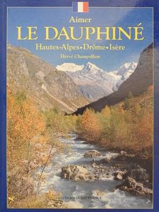 Hervé Champollion - Le Dauphiné [antikvár]