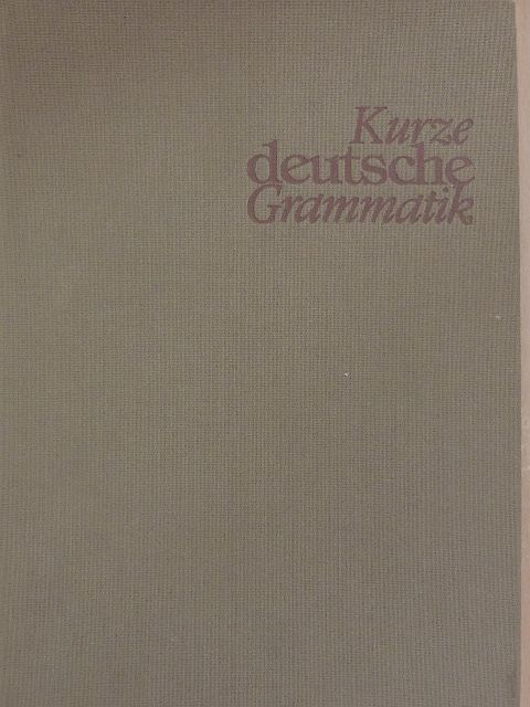 Dr. Gerhard Schreinert - Kurze deutsche Grammatik [antikvár]
