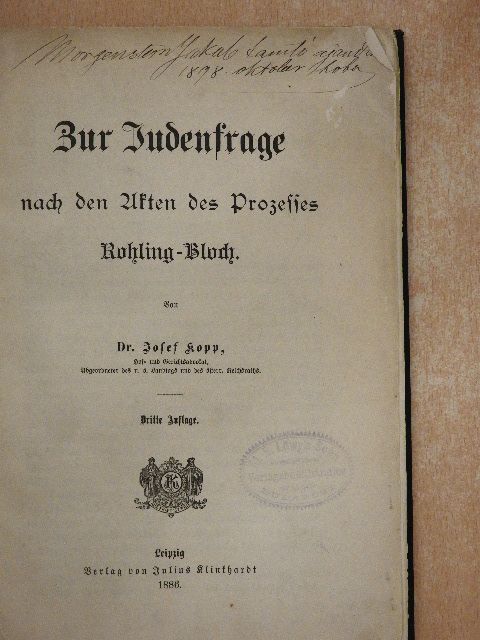 Dr. Josef Kopp - Zur Judenfrage nach den Akten des Prozesses Rohling-Bloch (gótbetűs) [antikvár]