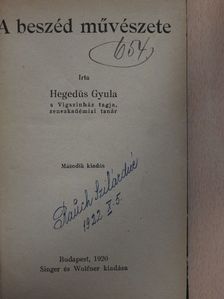 Hegedüs Gyula - A beszéd művészete [antikvár]