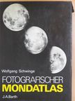 Wolfgang Schwinge - Fotografischer Mondatlas [antikvár]