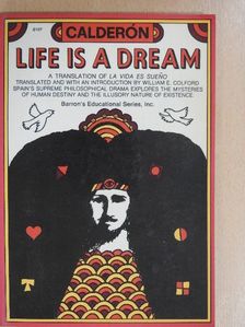Calderón - Life Is A Dream  [antikvár]