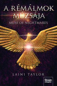 Laini Taylor - A rémálmok múzsája - Muse of Nightmares [eKönyv: epub, mobi]