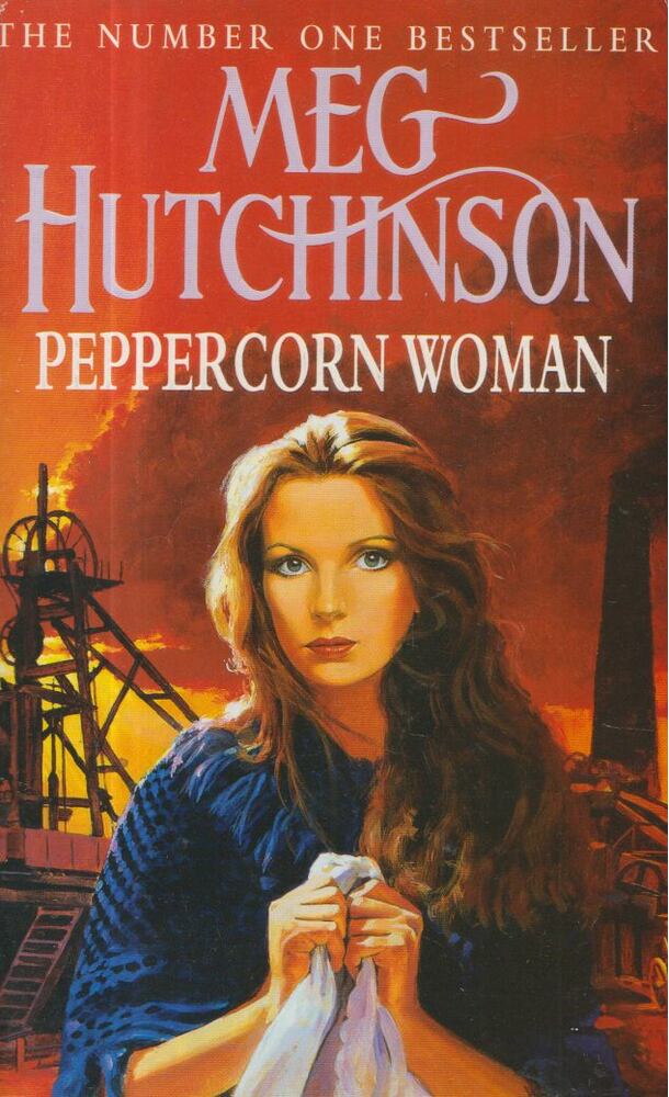 Meg Hutchinson - Peppercorn Woman [antikvár]