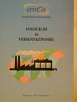 Kiss János - Innováció és versenyképesség [antikvár]