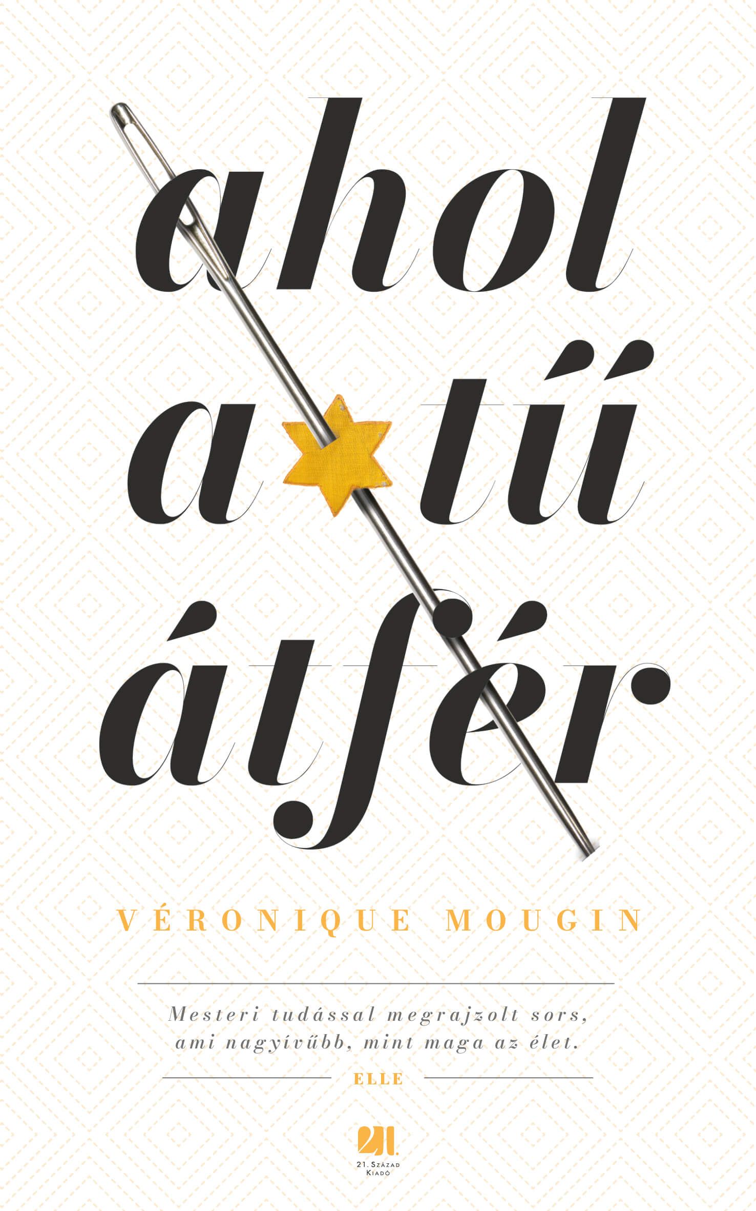 Véronique Mougin - Ahol a tű átfér [eKönyv: epub, mobi]