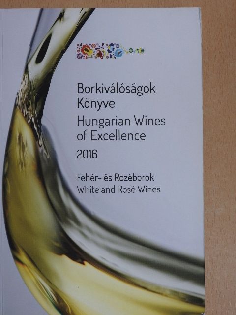 Borkiválóságok Könyve 2016 [antikvár]