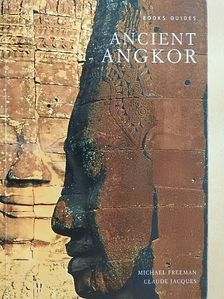 Claude Jacques - Ancient Angkor [antikvár]