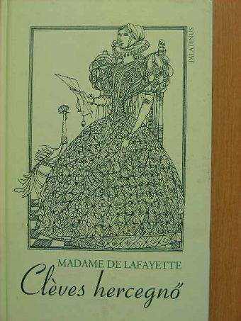 Madame De Lafayette - Cléves hercegnő [antikvár]