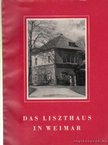 WEILGUNY, HEDWIG - Das Liszthaus in Weimar [antikvár]